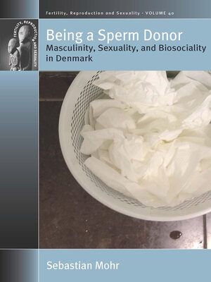 cover image of Being a Sperm Donor